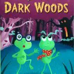 The deep dark woods