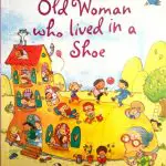 The old woman who lived in a shoe